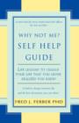 Image for Why Not Me? Self Help Guide