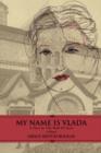 Image for My Name Is Vlada