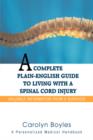 Image for A Complete Plain-English Guide to Living with a Spinal Cord Injury