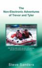 Image for The Non-Electronic Adventures of Trevor and Tyler