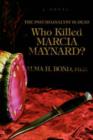 Image for Who Killed Marcia Maynard?