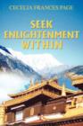 Image for Seek Enlightenment Within