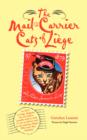 Image for The Mail-Carrier Cats of Liege : Les Chats Facteurs de Liege