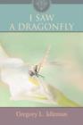 Image for I Saw a Dragonfly
