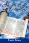 Image for Apostolic Insight Into The Prophetic