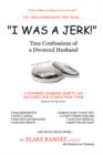 Image for I Was a Jerk!