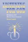Image for Listening for God : Religion and Moral Discernment