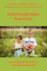 Image for Real People Need Real Food : A Guide to Healthy Eating for Families Living in a Fast Food World