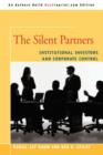 Image for The Silent Partners : Institutional Investors and Corporate Control