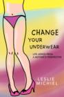 Image for Change Your Underwear