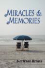 Image for Miracles &amp; Memories