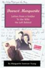 Image for Dearest Marguerite : Letters from a Soldier to the Wife He Left Behind