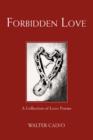 Image for Forbidden Love : A Collection of Love Poems