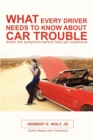Image for What Every Driver Needs to Know about Car Trouble