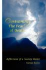 Image for Overcoming the Fear of Death : Reflections of a Country Pastor