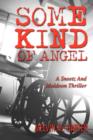 Image for Some Kind of Angel : A Sneetz and Muldoon Thriller