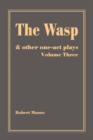 Image for The Wasp : and other one-act plays