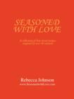 Image for Seasoned with Love : A collection of best-loved recipes inspired by over 40 cultures
