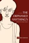 Image for The Orphaned Anything&#39;s : Memoir of a Lesser Known