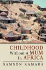 Image for Childhood Without a Mum in Africa