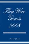 Image for They Were Giants 2008