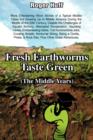 Image for Fresh Earthworms Taste Green (the Middle Years)