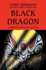 Image for Black Dragon : A Heath Rosary novel
