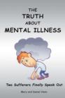 Image for The Truth about Mental Illness