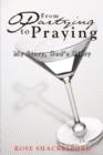 Image for Partying to Praying : My Story, God&#39;s Glory