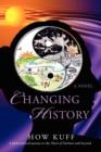 Image for Changing History : A philosophical journey to the Heart of Darkness and beyond