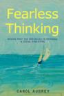 Image for Fearless Thinking : Moving Past the Obstacles to Personal &amp; Social Evolution