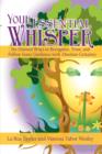 Image for Your Essential Whisper : Six Distinct Ways to Recognize, Trust, and Follow Inner Guidance with Absolute Certainty