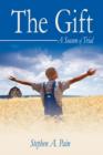 Image for The Gift : A Season of Trial