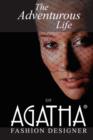 Image for The Adventurous Life of Agatha