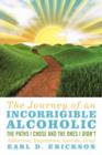 Image for The Journey of an Incorrigible Alcoholic