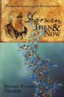Image for Darwin, Then and Now : The Most Amazing Story in the History of Science