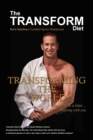 Image for The Transform Diet : Transforming the World One Body at a Time Starting with You