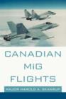 Image for Canadian MiG Flights