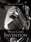 Image for Willie Cobb&#39;s Invention : Inventing with a Motive