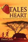 Image for Tales of the Heart : The Strawberry Patch and the Serengeti