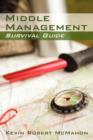 Image for Middle Management Survival Guide