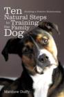 Image for Ten Natural Steps to Training the Family Dog : Building a Positive Relationship