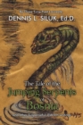 Image for The Tale of the Jumping Serpents of Bosnia : ...And Other Suspenseful, Eldritch-Writings
