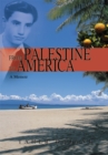 Image for From Palestine to America: A Memoir