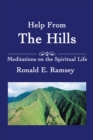 Image for Help from the Hills: Meditations on the Spiritual Life
