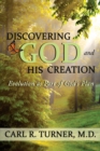 Image for Discovering God and His Creation: Evolution as Part of God&#39;s Plan