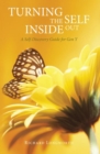 Image for Turning the Self Inside Out: A Self-Discovery Guidebook for Gen Y