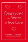Image for Discover the Secret of True Love