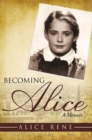 Image for Becoming Alice: A Memoir