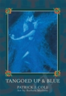 Image for Tangoed Up &amp; Blue